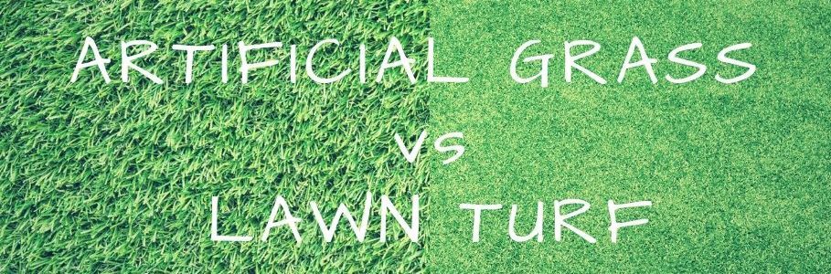 Fake Grass vs Lawn Turf